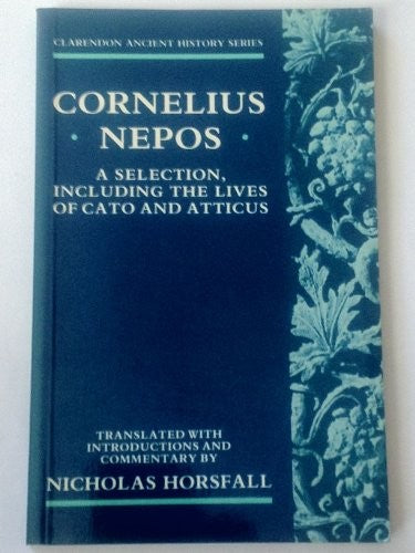 Selection, Including the Lives of Cato and Atticus