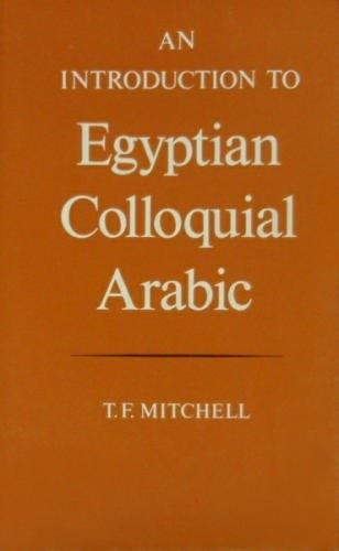 An Introduction to Egyptian Colloquial Arabic