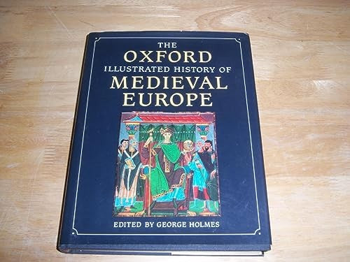 The Oxford Illustrated History of Medieval Europe