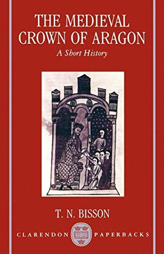 The Medieval Crown of Aragon