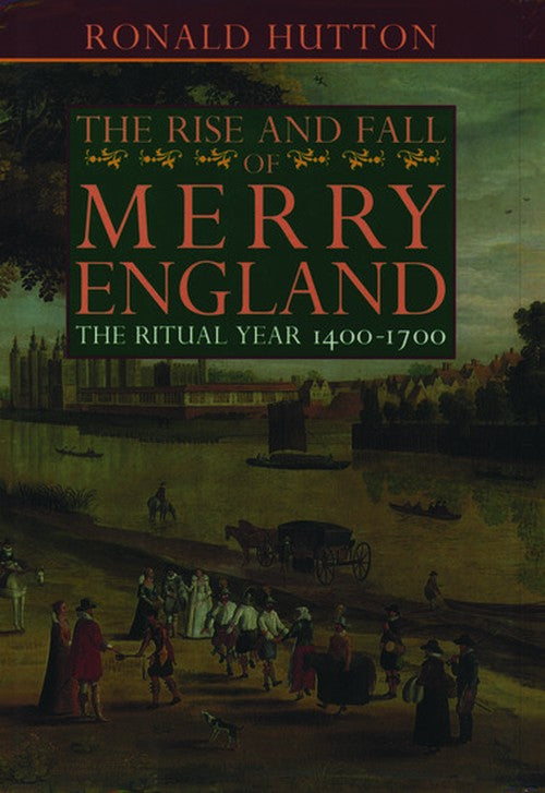 The Rise and Fall of Merry England