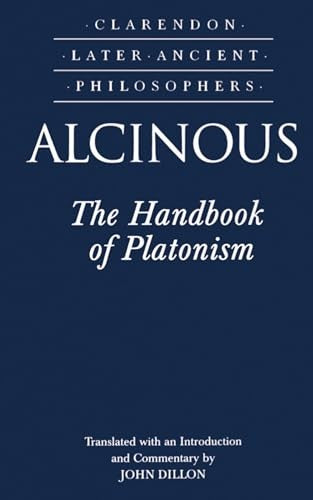 The Alcinous: The Handbook of Platonism