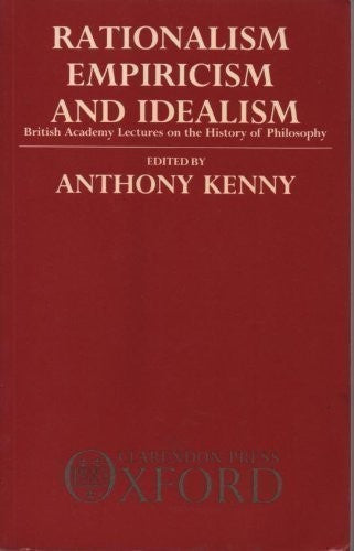 Rationalism, Empiricism and Idealism