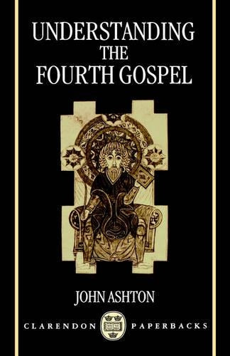 Understanding the Fourth Gospel