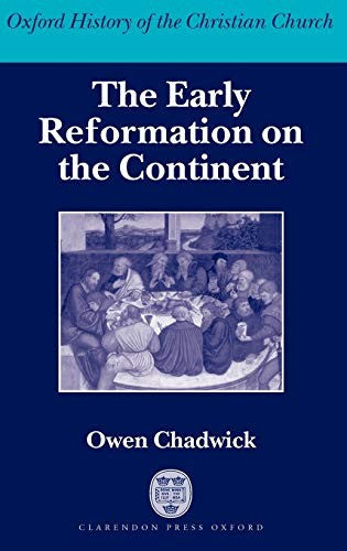 The Early Reformation on the Continent