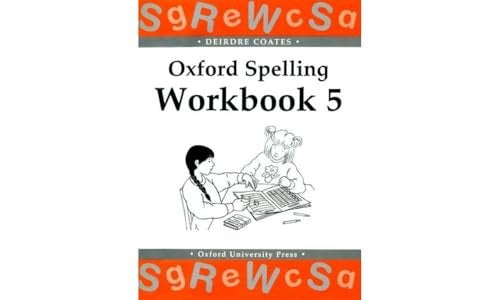 Oxford Spelling Workbooks: Workbook 5