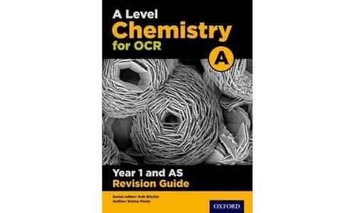 OCR A Level Chemistry A Year 1 Revision Guide
