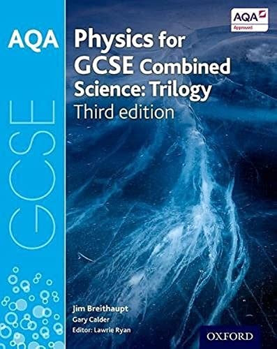 AQA GCSE Physics for Combined Science (Trilogy) Student Book