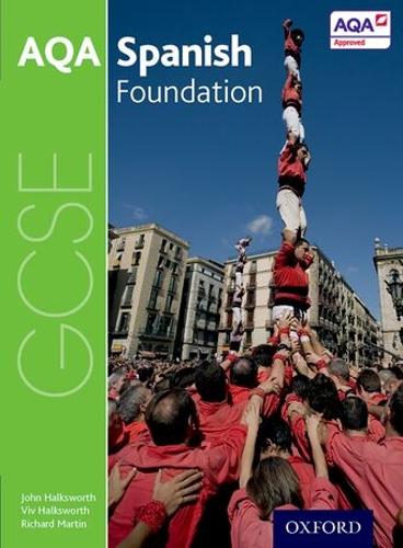 AQA GCSE Spanish: Foundation Student Book