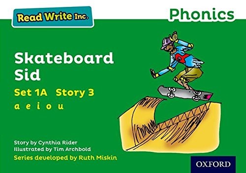 Read Write Inc. Phonics: Skateboard Sid (Green Set 1A Storybook 3)