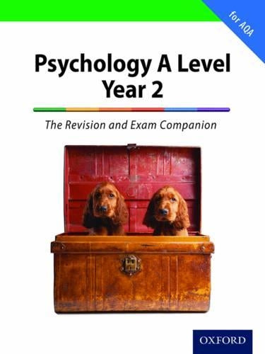 The Complete Companions: A Level Year 2 Psychology: The Revision and Exam Companion for AQA