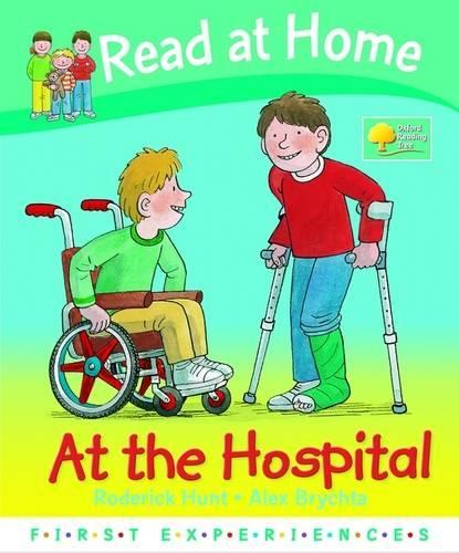 Read at Home: First Experiences: at the Hospital