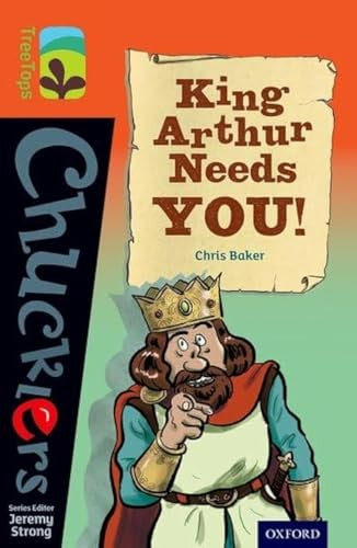 Oxford Reading Tree TreeTops Chucklers: Level 13: King Arthur Needs You!