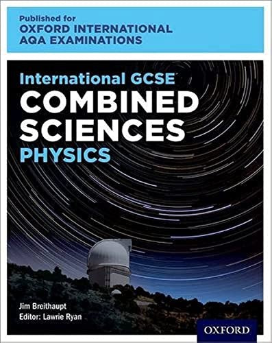 OxfordAQA International GCSE Combined Sciences Physics (9204)