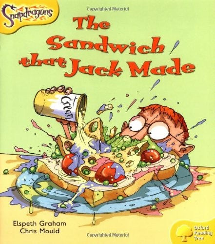 Oxford Reading Tree: Level 5: Snapdragons: The Sandwich That Jack Made