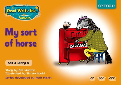 Read Write Inc Phonics Orange Set 4 Storybooks My Sort of Horse