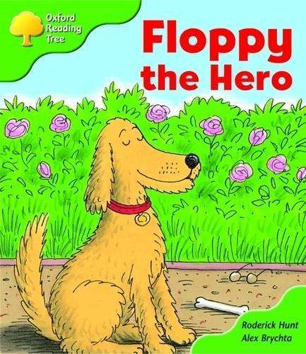 Oxford Reading Tree: Stage 2: More Storybooks B: Floppy the Hero