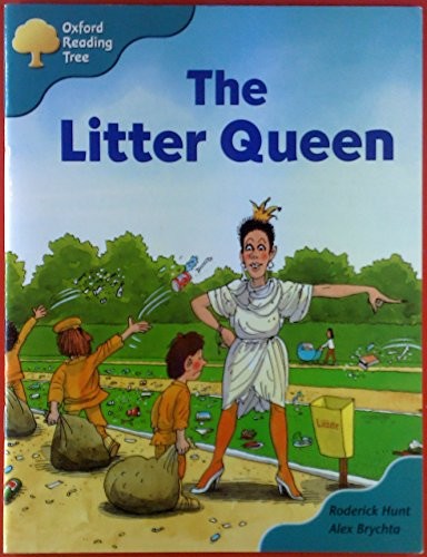 Oxford Reading Tree: Stage 9: Storybooks: the Litter Queen