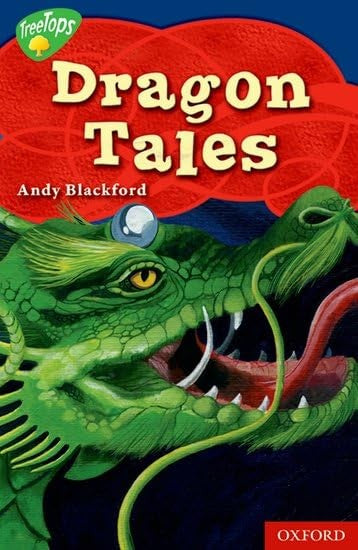 Oxford Reading Tree TreeTops Myths and Legends Level 14 Dragon Tales