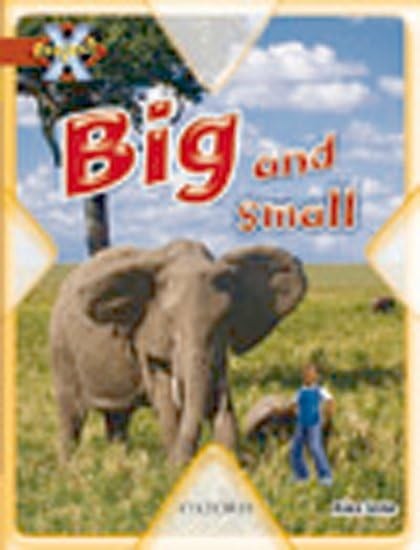 Project X: Big and Small: Big and Small