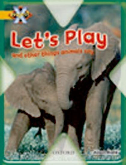 Project X: Communication: Let's Play and Other Things Animals Say