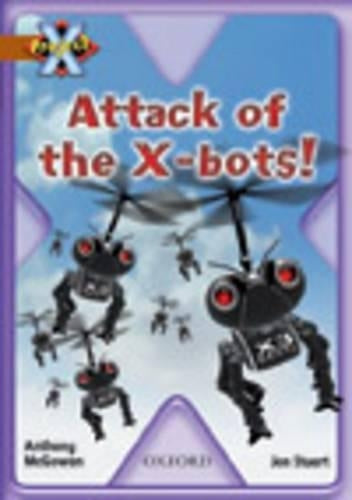 Project X: Strong Defences: Attack of the X-bots!