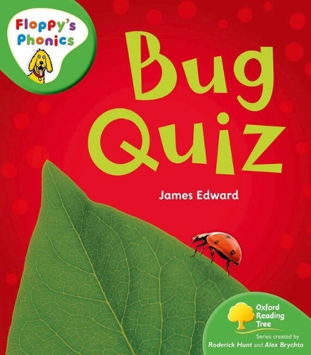 Oxford Reading Tree: Stage 2: Floppy's Phonics Non-fiction: Bug Quiz