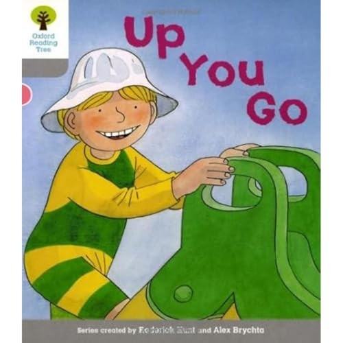 Oxford Reading Tree: Level 1: More First Words: Up You Go