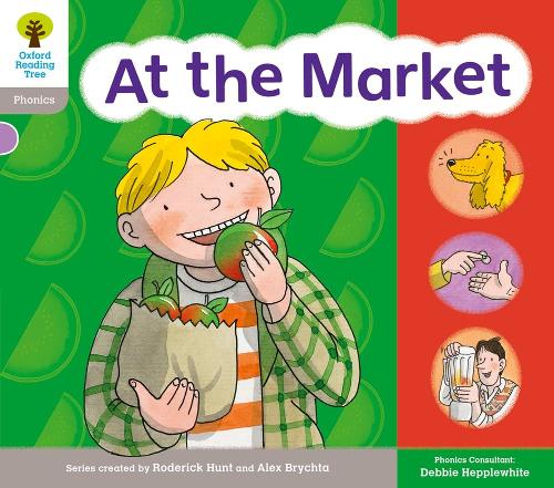 Oxford Reading Tree: Floppy Phonics Sounds & Letters Level 1 More a At the Market