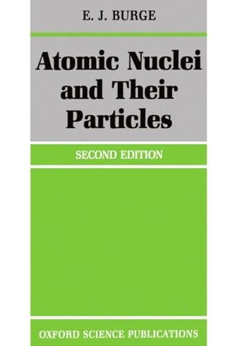 Atomic Nuclei and their Particles