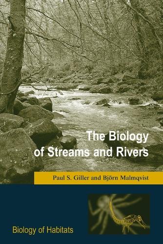 The Biology of Streams and Rivers