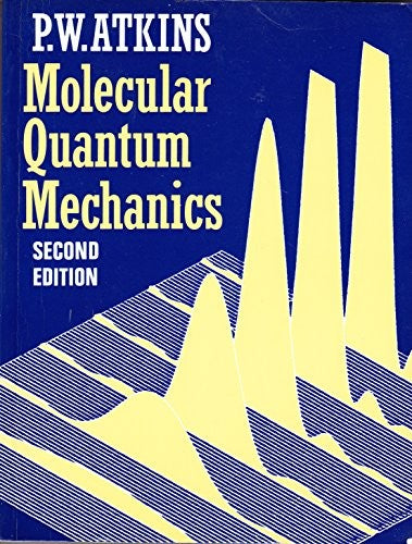 Molecular Quantum Mechanics