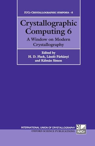 Crystallographic Computing 6