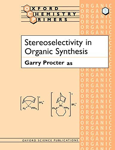 Stereoselectivity in Organic Synthesis