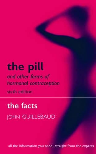 The Pill and Other Forms of Hormonal Contraception