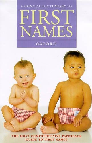A Concise Dictionary of First Names