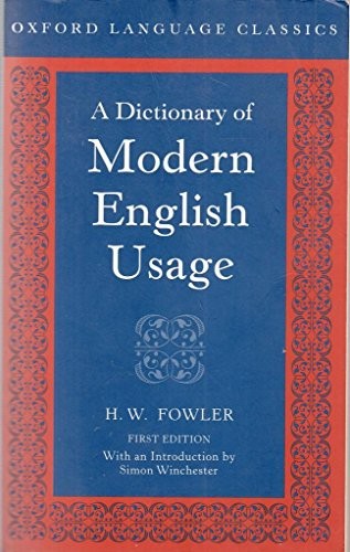 Fowler's Modern English Usage
