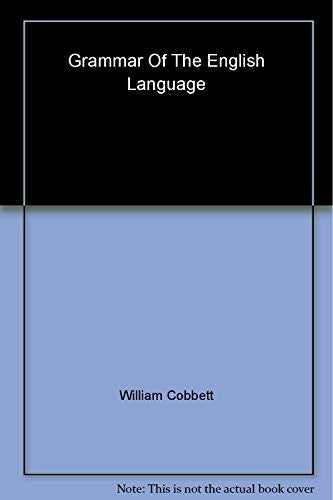 A Grammar of the English Language