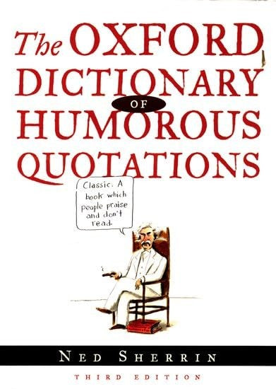 Oxford Dictionary of Humorous Quotations