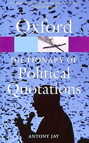 Oxford Dictionary of Political Quotations