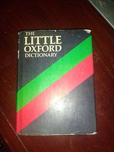 Little Oxford Dictionary of Current English