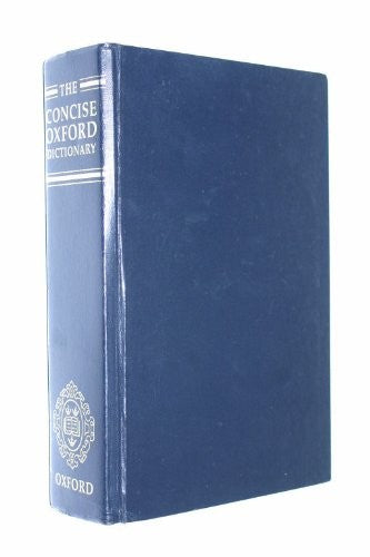 The Concise Oxford Dictionary of Current English