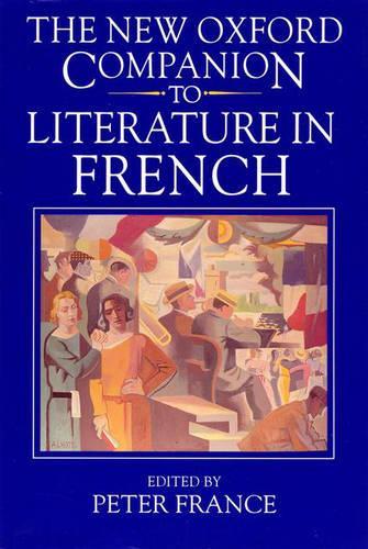 The New Oxford Companion to Literature in French