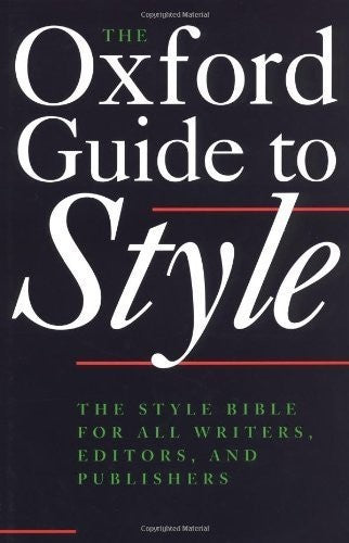 The Oxford Guide to Style
