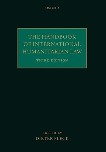 The Handbook of International Humanitarian Law