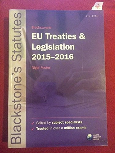 Blackstone's EU Treaties & Legislation 2015-2016