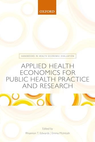 Applied Health Economics for Public Health Practice and Research