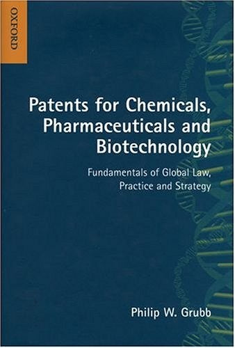 Patents for Chemicals, Pharmaceuticals and Biotechnology