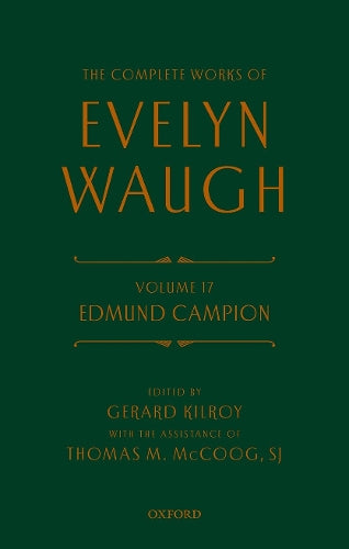 Complete Works of Evelyn Waugh: Edmund Campion