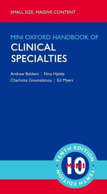Oxford Handbook of Clinical Specialties - Mini Edition